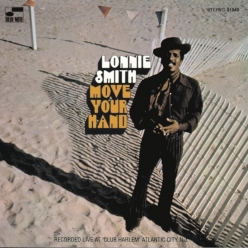 Dr. Lonnie Smith - Move Your Hand